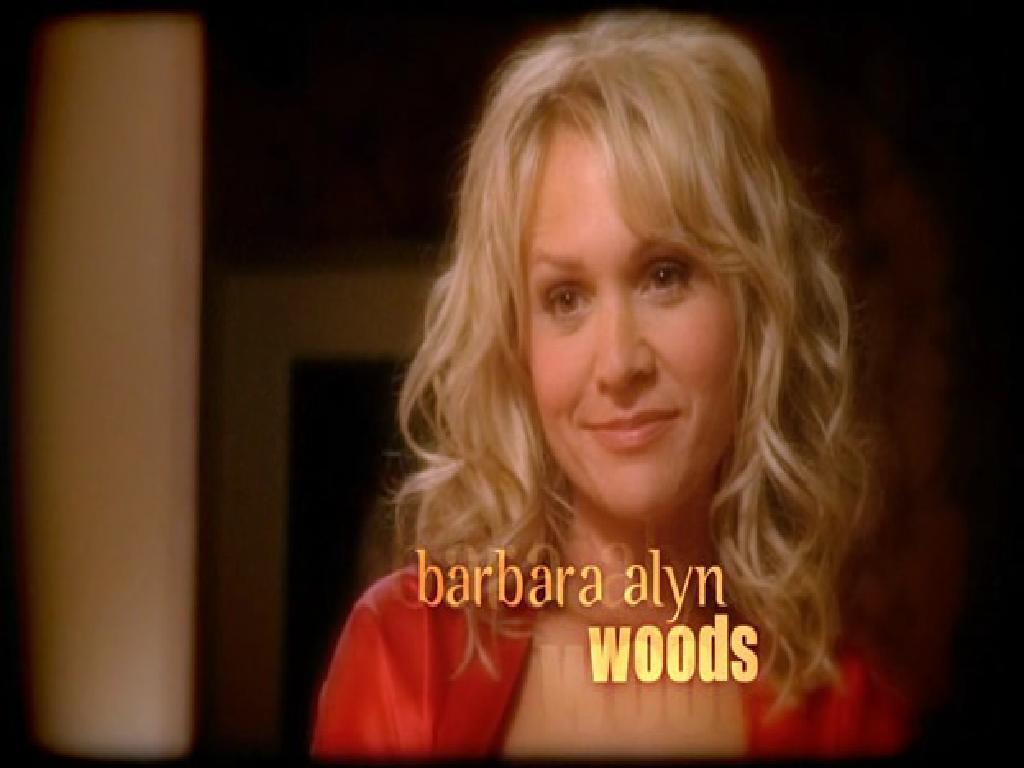barbara alyn woods nude - strip chat arilas french bbc porn