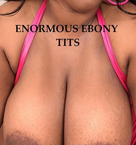 blake ledesma like big black tits ebony photo ali ay recommends big black tits ebony pic