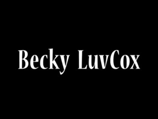 amanda mcnuff recommends Becky Luvcox