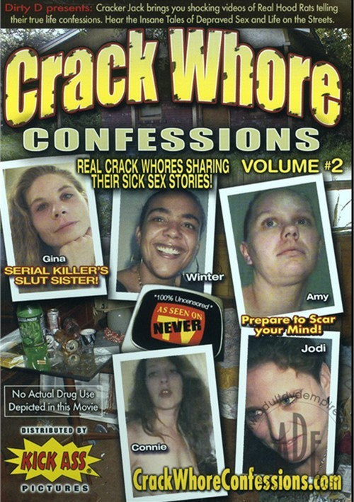 angela sepulveda recommends Crackwhore Confessions Com