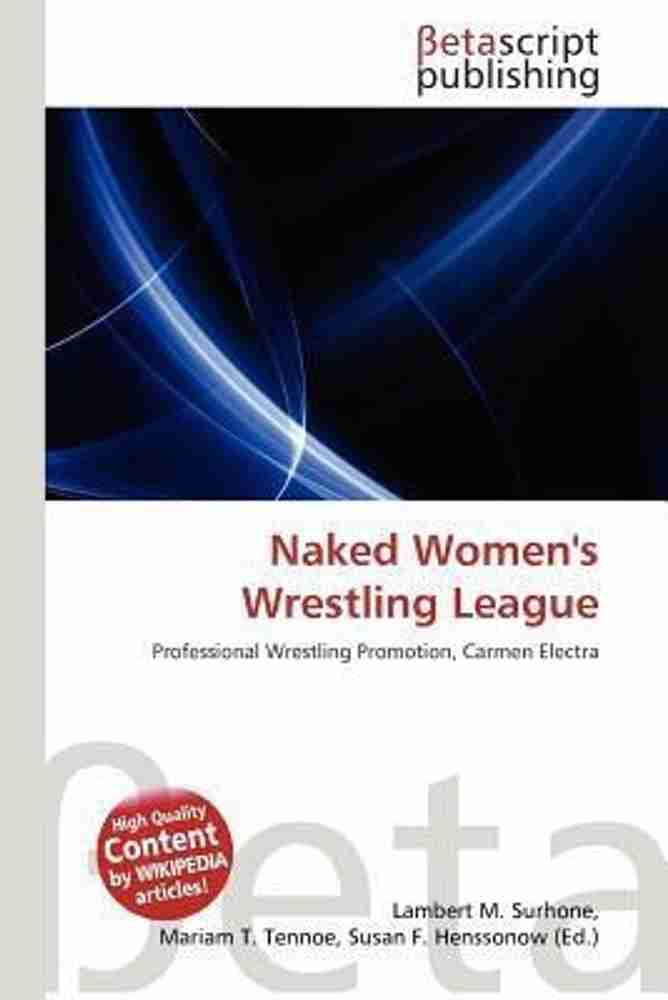 damien o neill like naked women wrestling photo david crich recommends naked women wrestling pic
