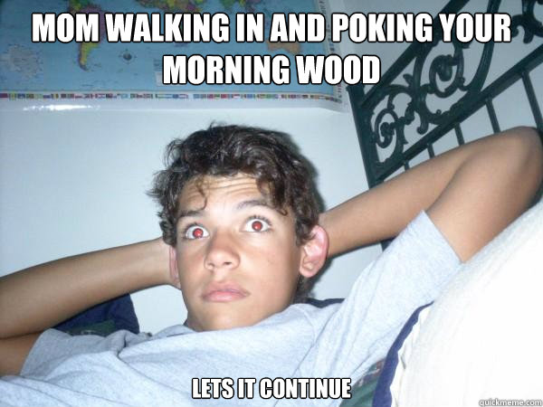 chris riha recommends mom morning wood pic
