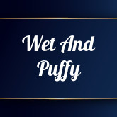 andrea lara recommends Wet And Puffy Videos